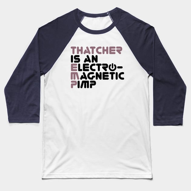 ElectroMagnetic Pimp Baseball T-Shirt by Roufxis